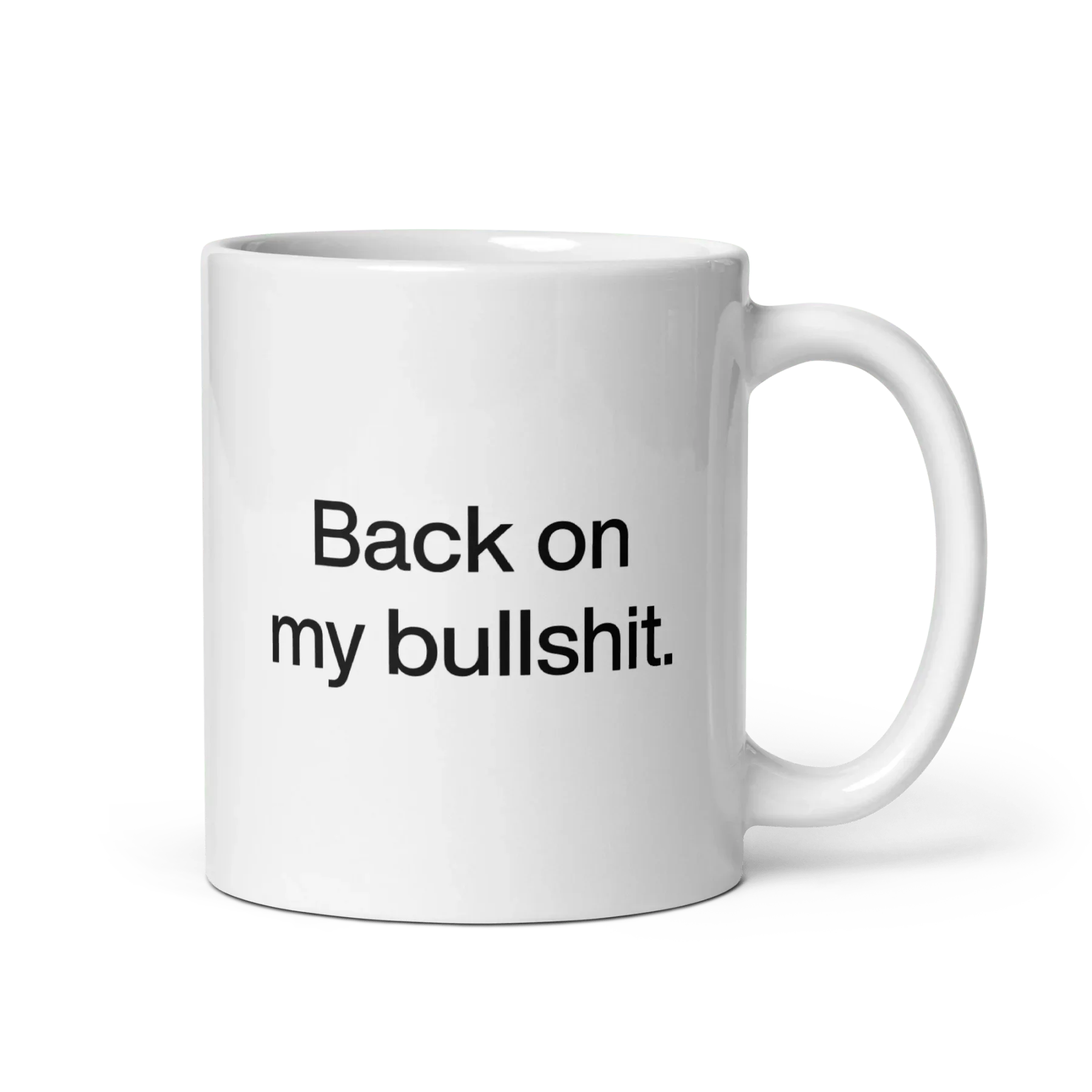 Back on my Bullshit Mug