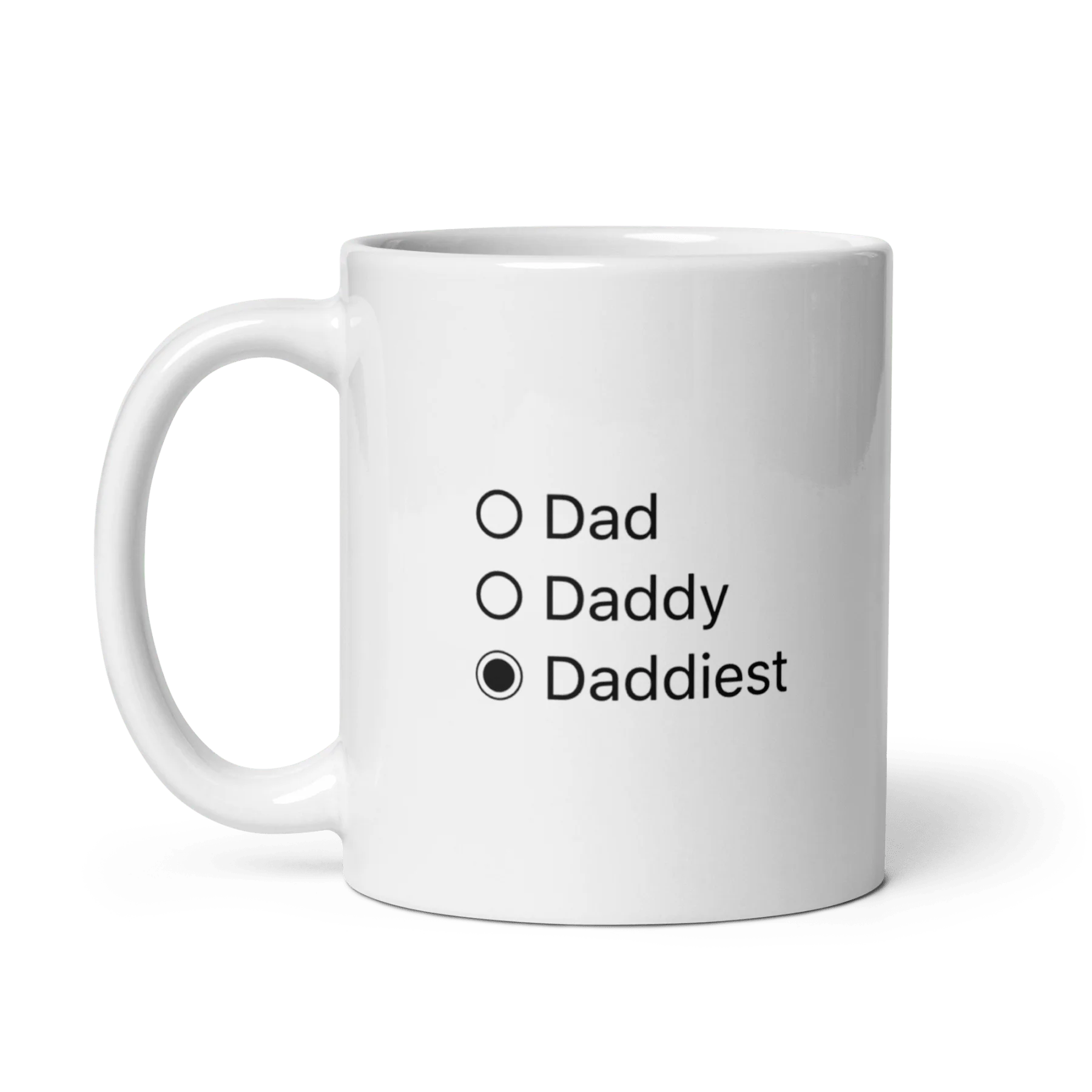 Dad, Daddy, Daddiest Mug