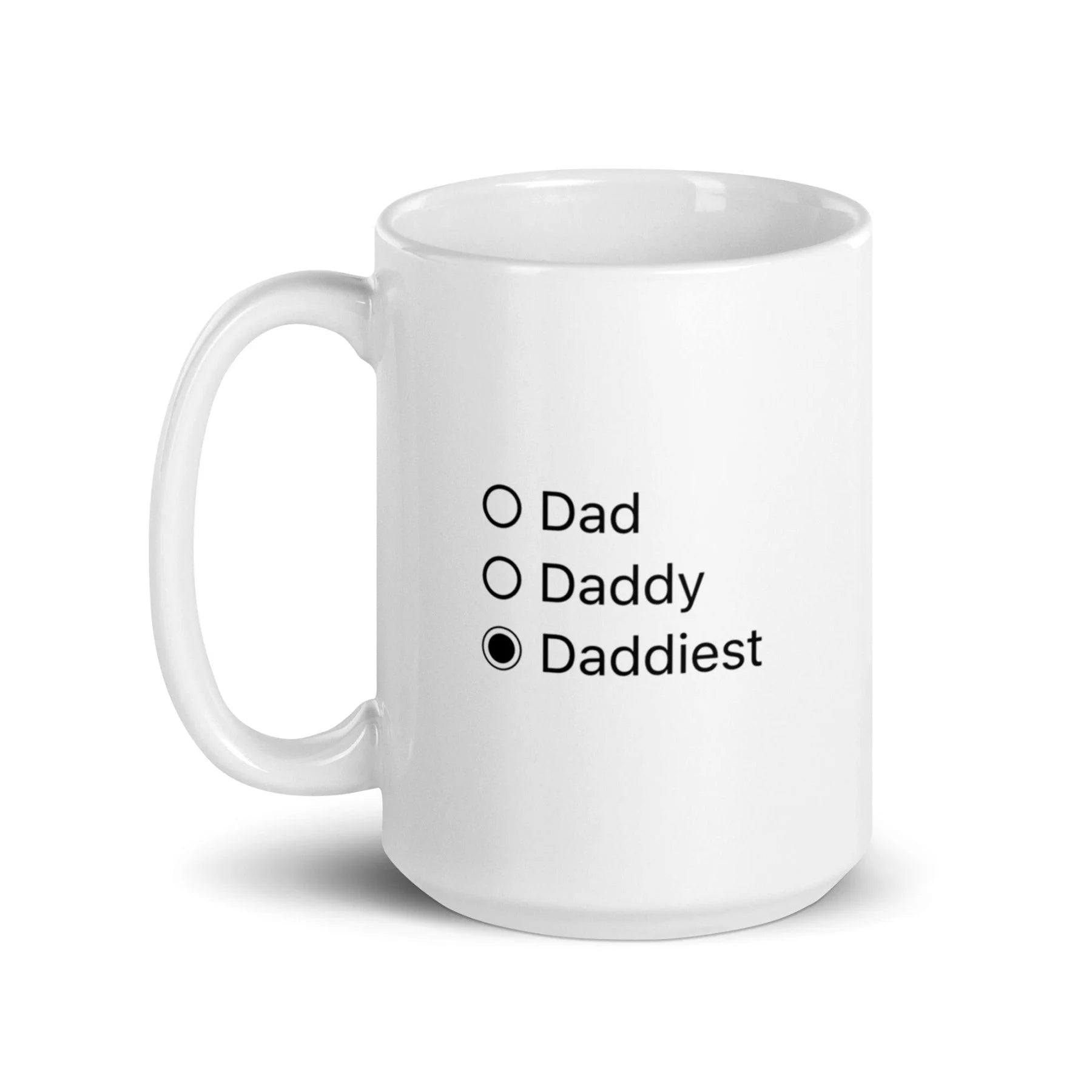 Dad, Daddy, Daddiest Mug