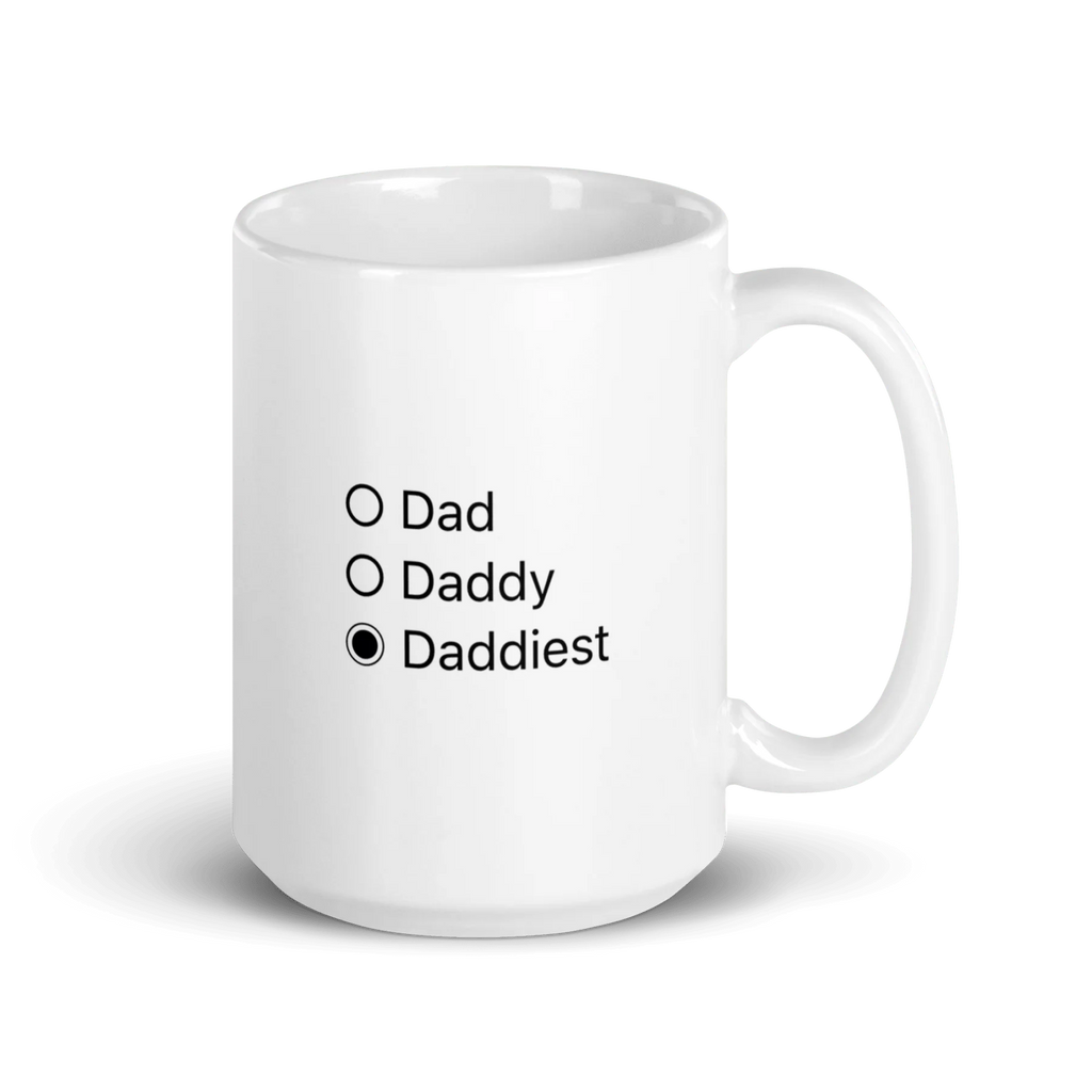 Dad, Daddy, Daddiest Mug