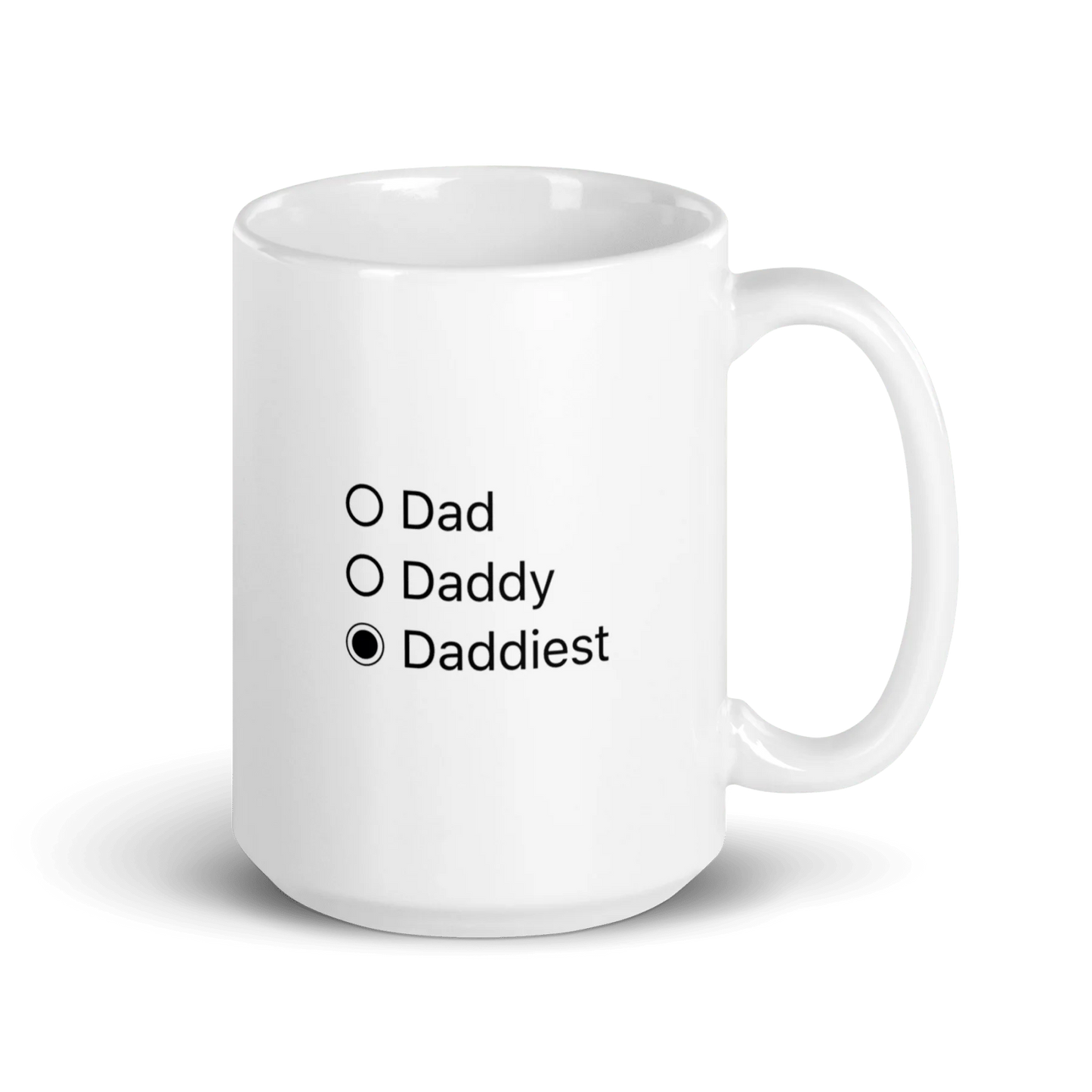 Dad, Daddy, Daddiest Mug
