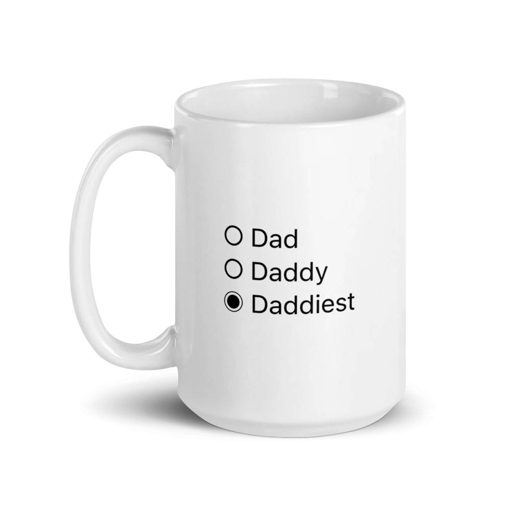 Dad, Daddy, Daddiest Mug