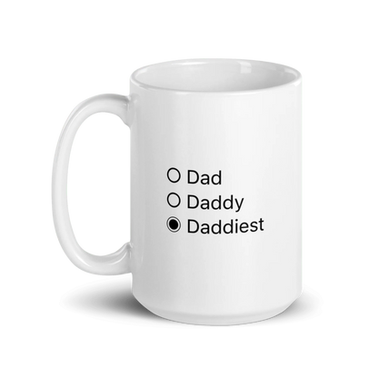 Dad, Daddy, Daddiest Mug