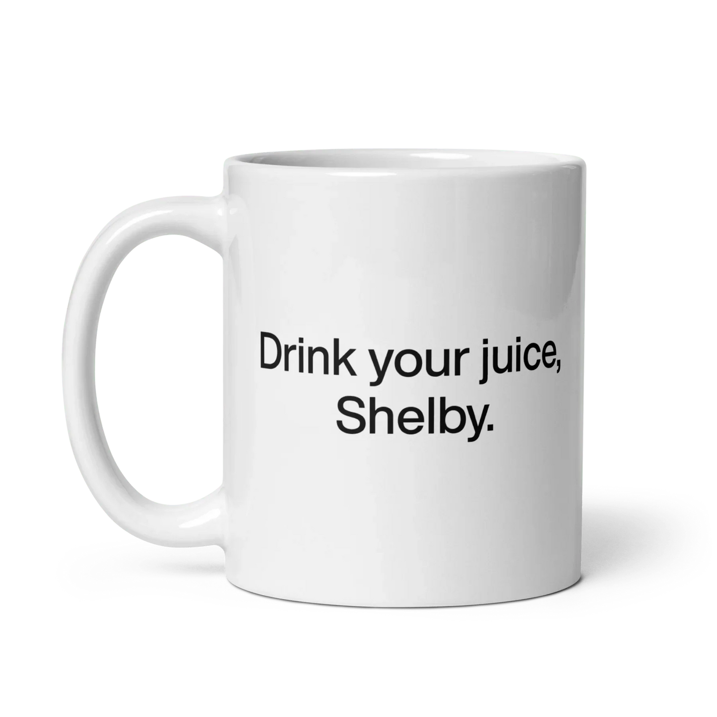 Drink Your Juice, Shelby Mug