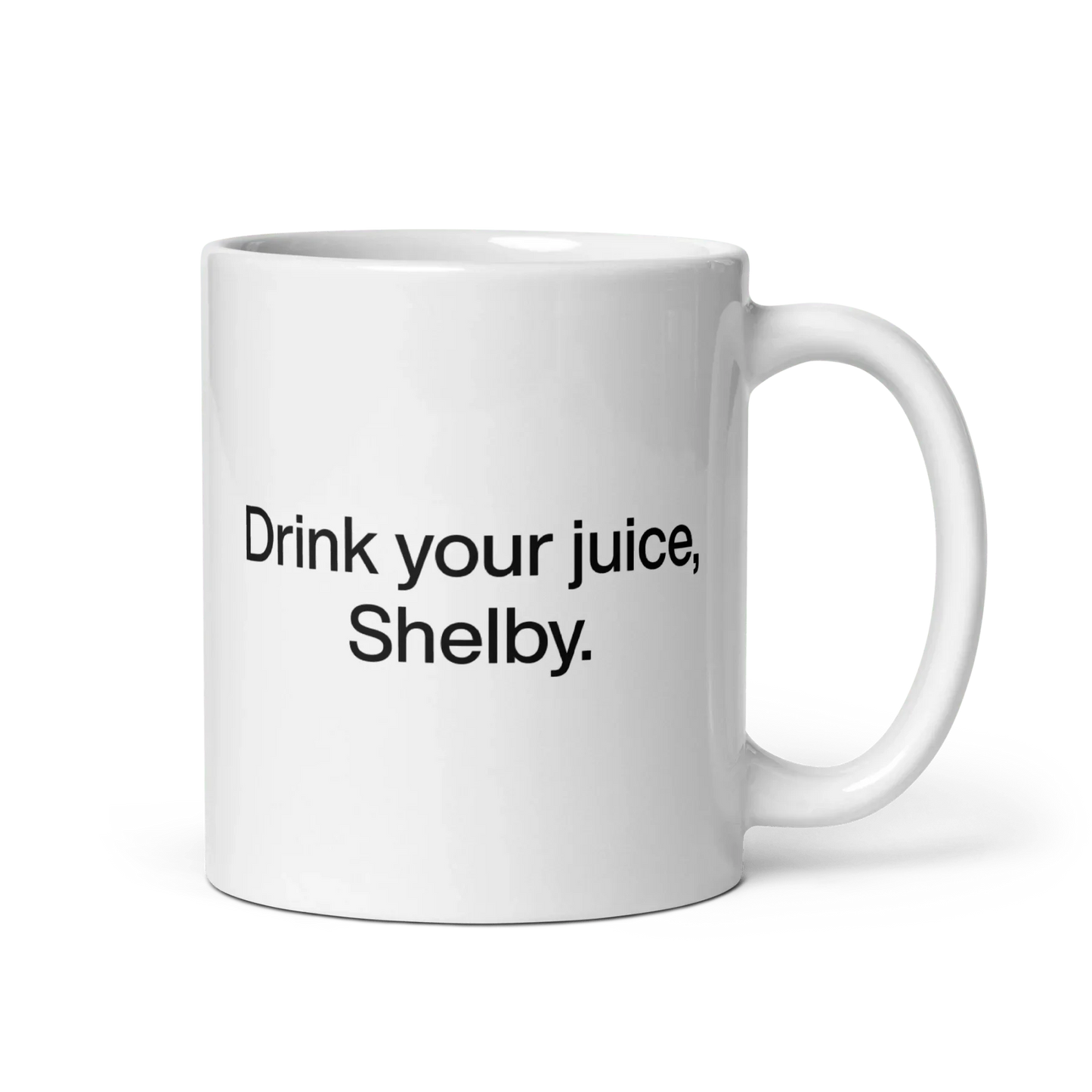 Drink Your Juice, Shelby Mug