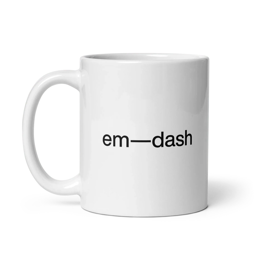 em—dash Mug