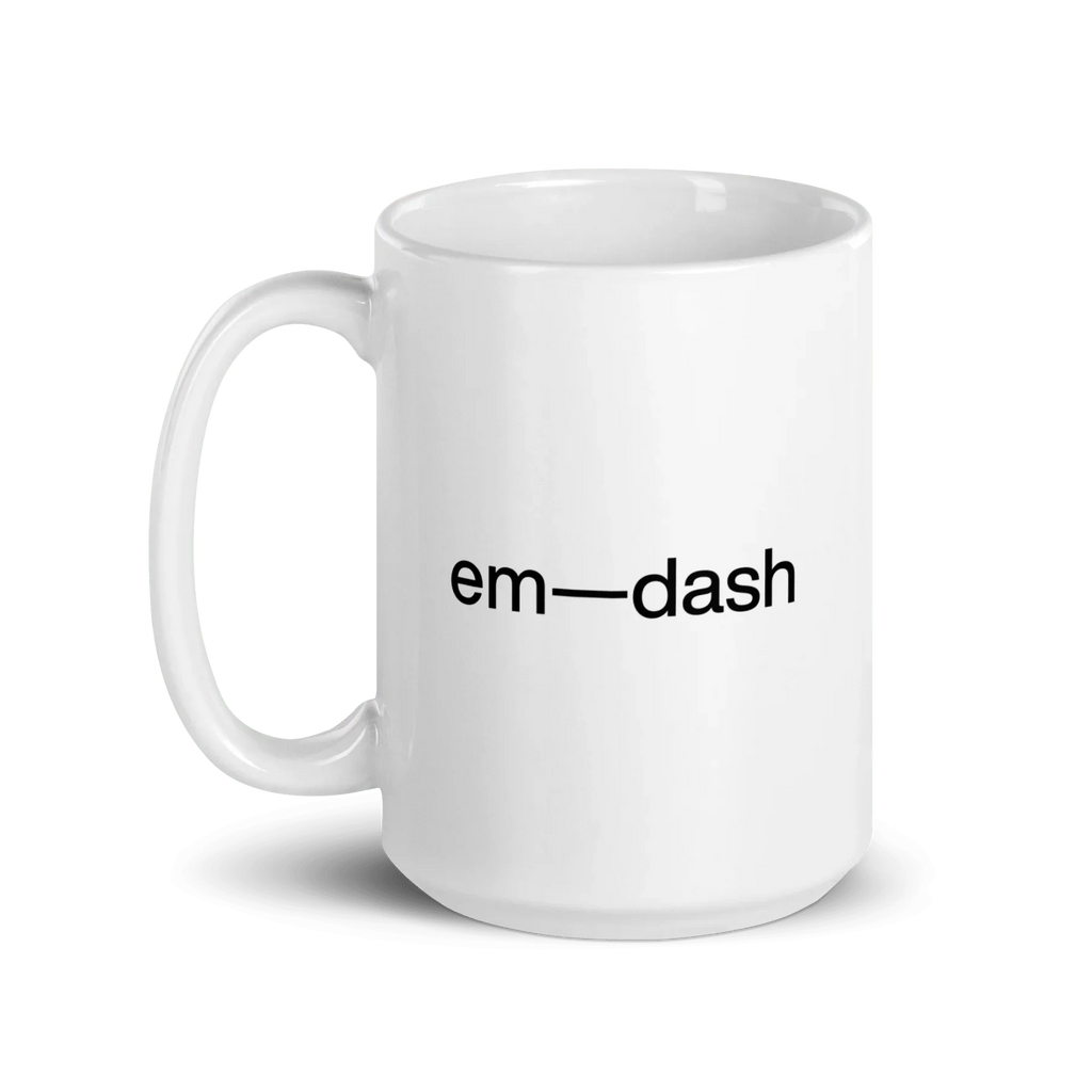 em—dash Mug