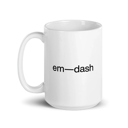 em—dash Mug