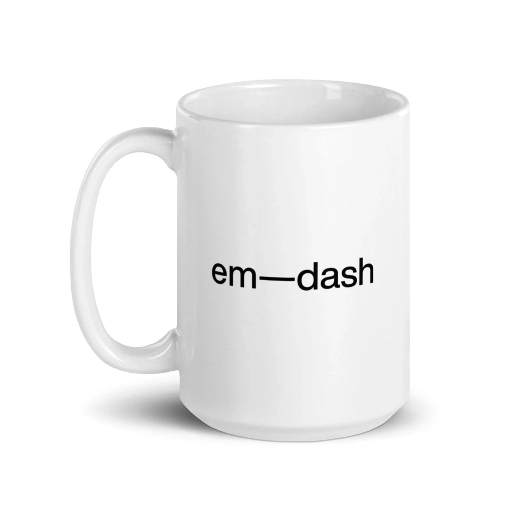 em—dash Mug
