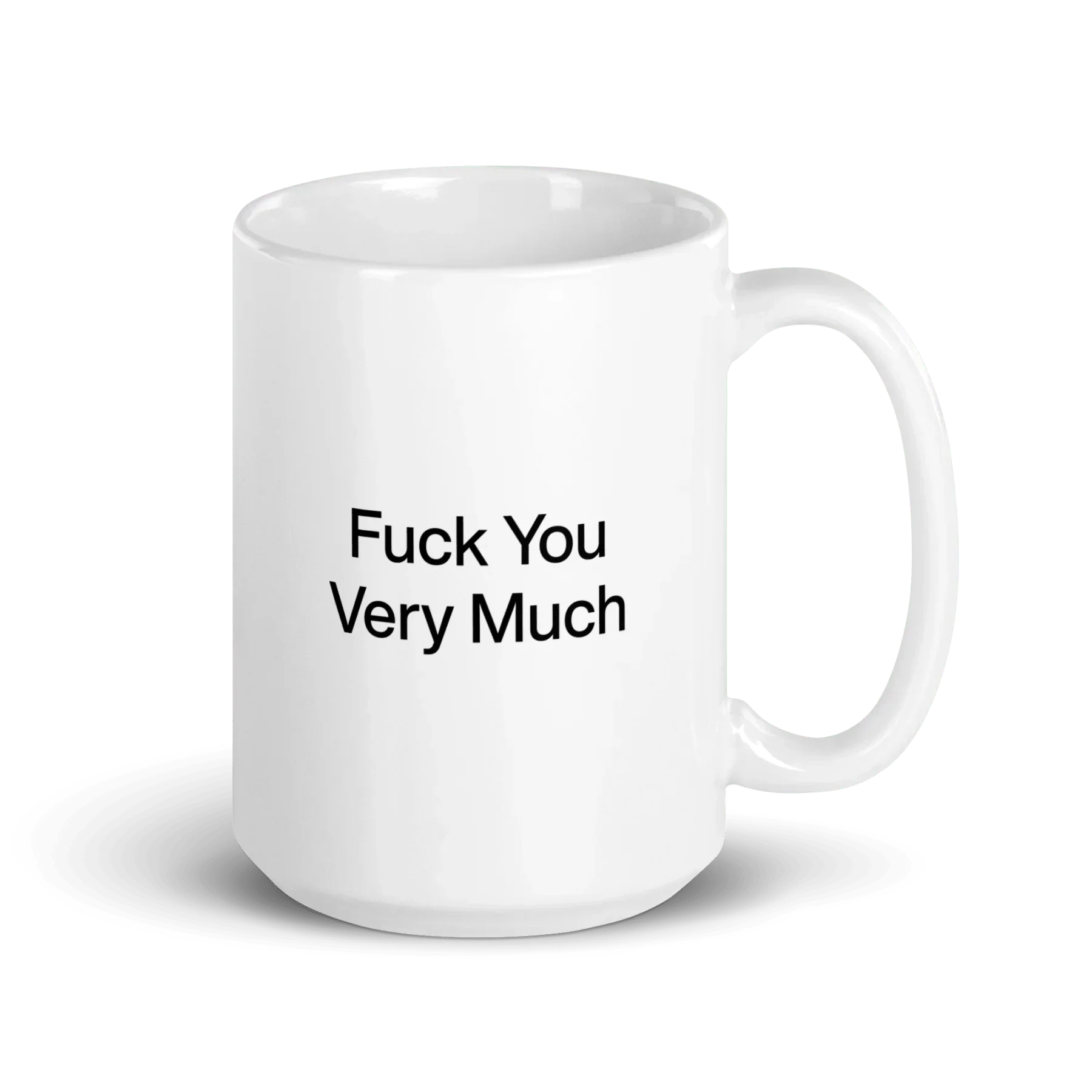 Fuck You Very Much Mug