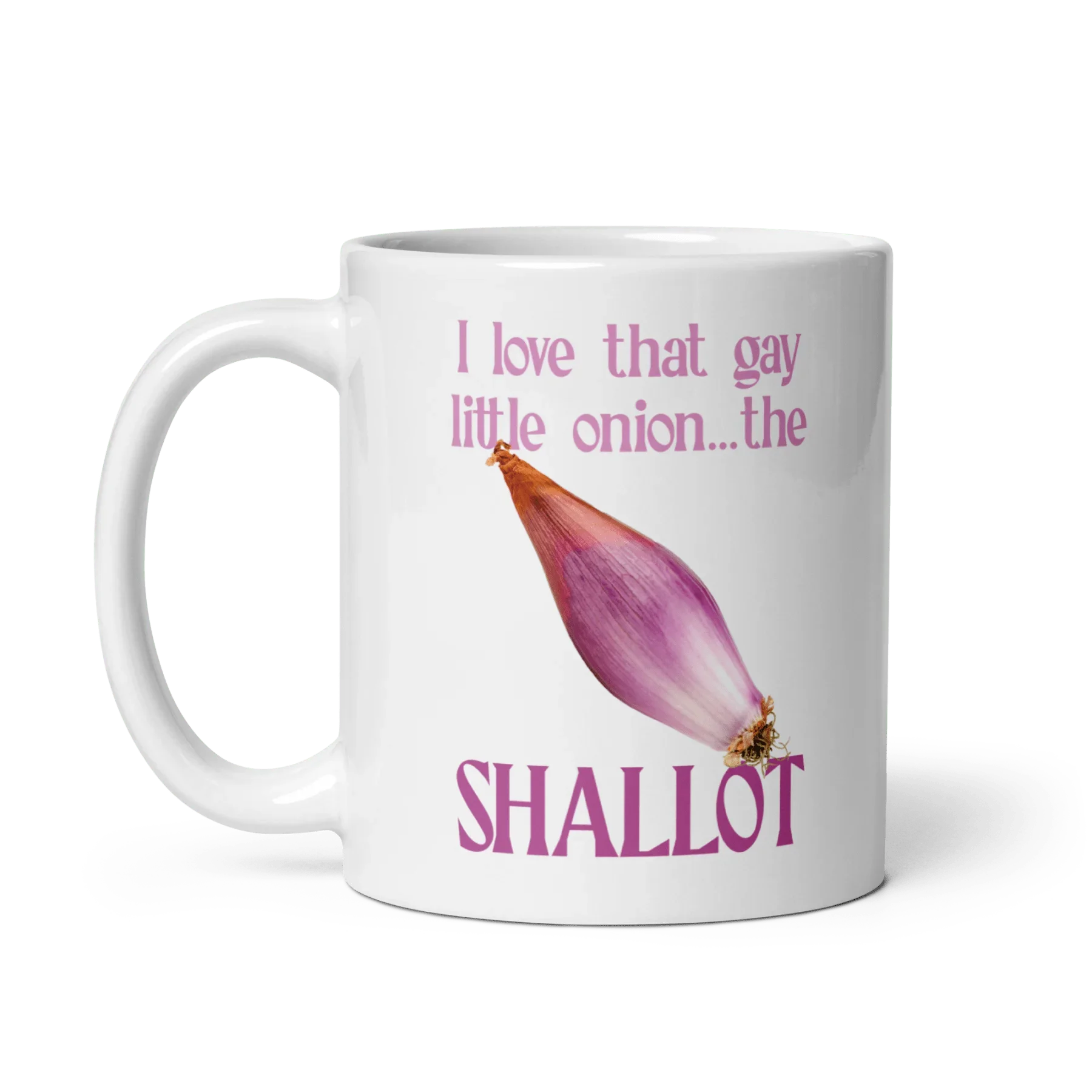 I love that gay little onion...the shallot Mug