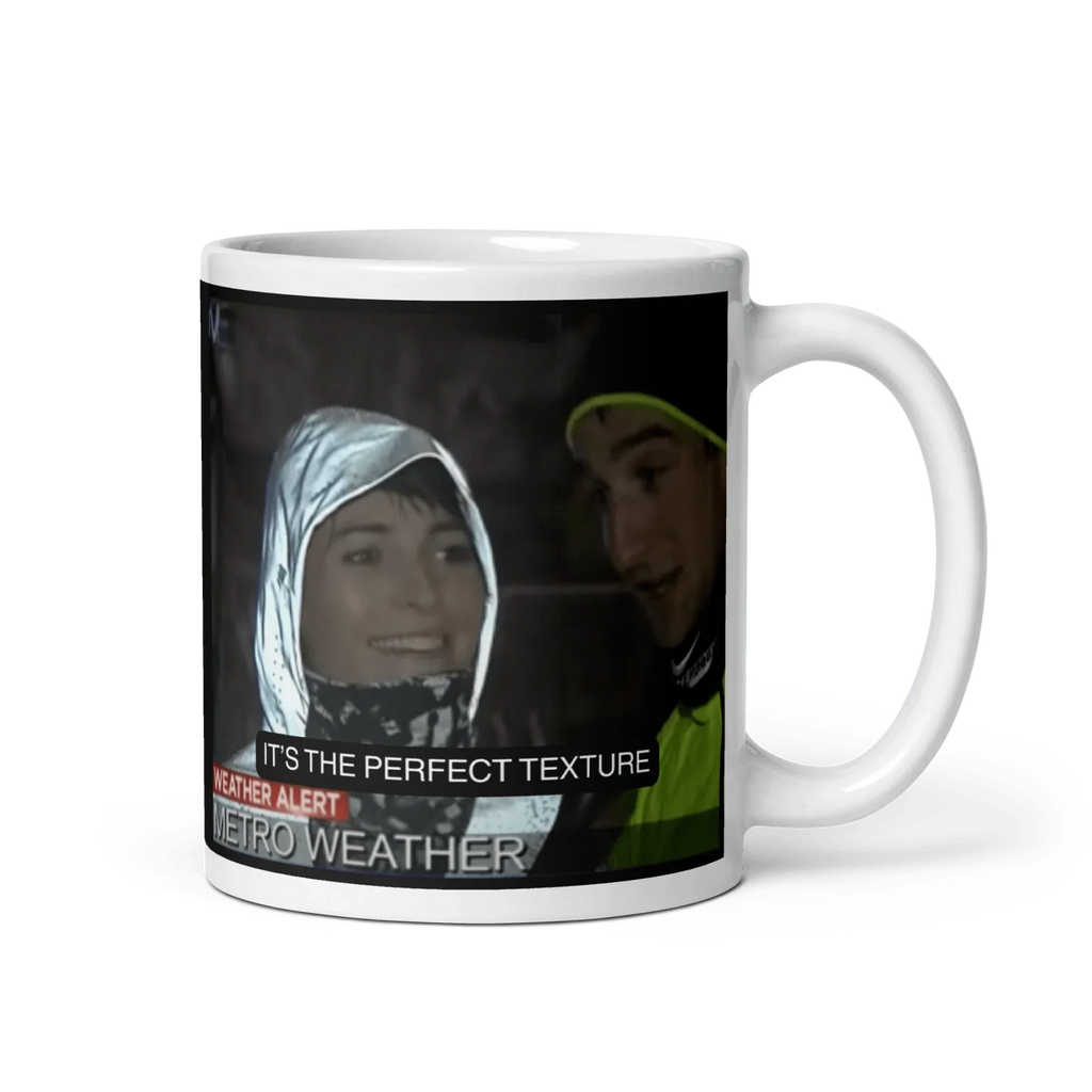 It's The Perfect Texture Mug