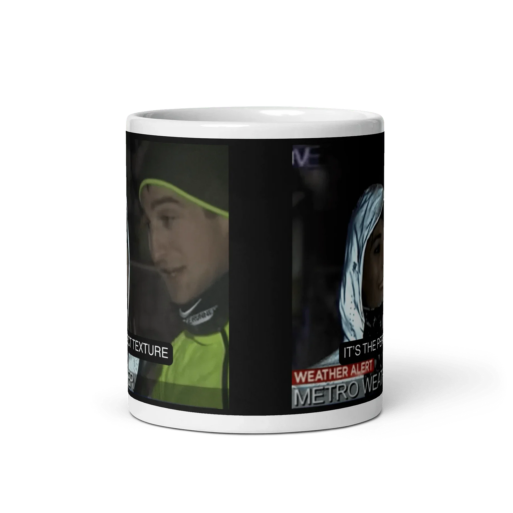 It's The Perfect Texture Mug