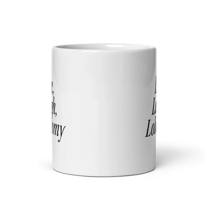 Live, Laugh, Lobotomy Mug