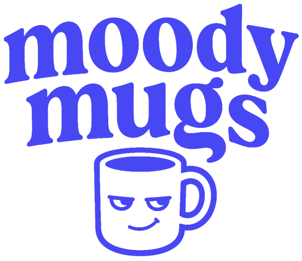 Moody Mugs