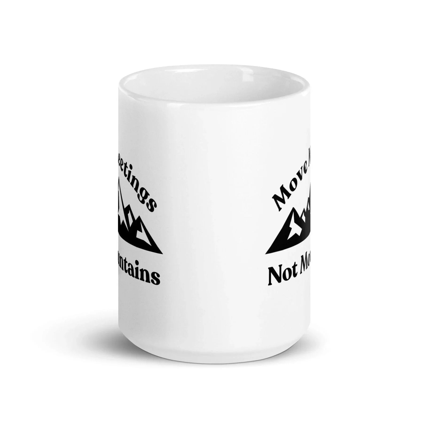 Move Meetings, Not Mountains Mug