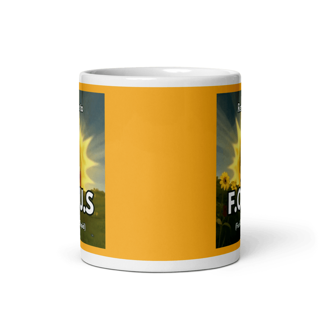 Remember to FOCUS (Fuck Off Cuz U Stupid) Mug - Polychrome Goods