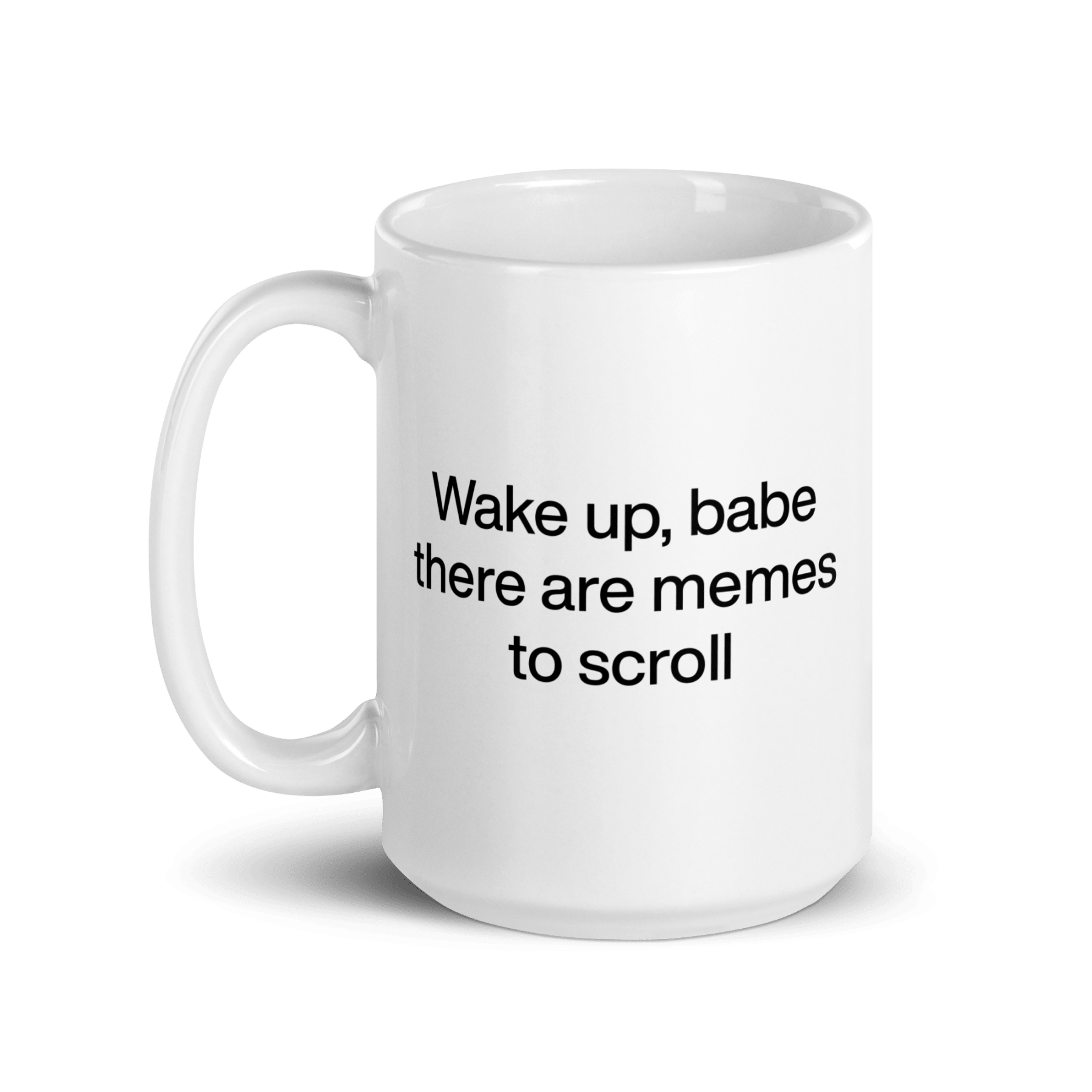 Wake Up, Babe, There Are Memes To Scroll Mug - Polychrome Goods